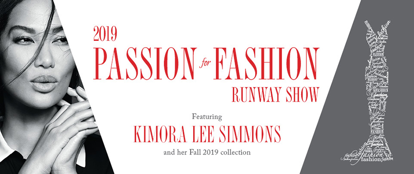 2019 Passion for Fashion Runway Show featuring Kimora Lee Simmons and her Fall 2019 collection