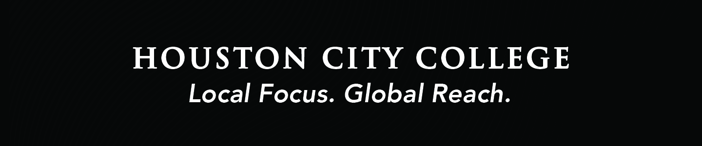 Houston City College - Local Focus. Global Reach.