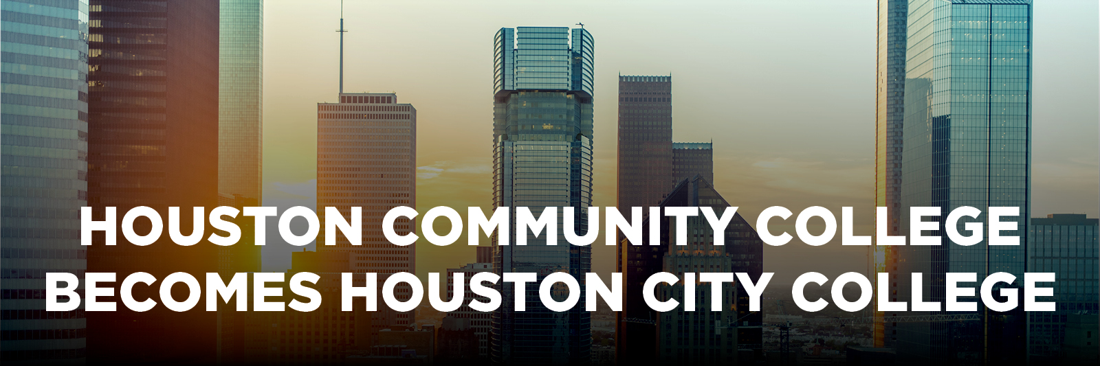 Houston Community College becomes Houston CIty College
