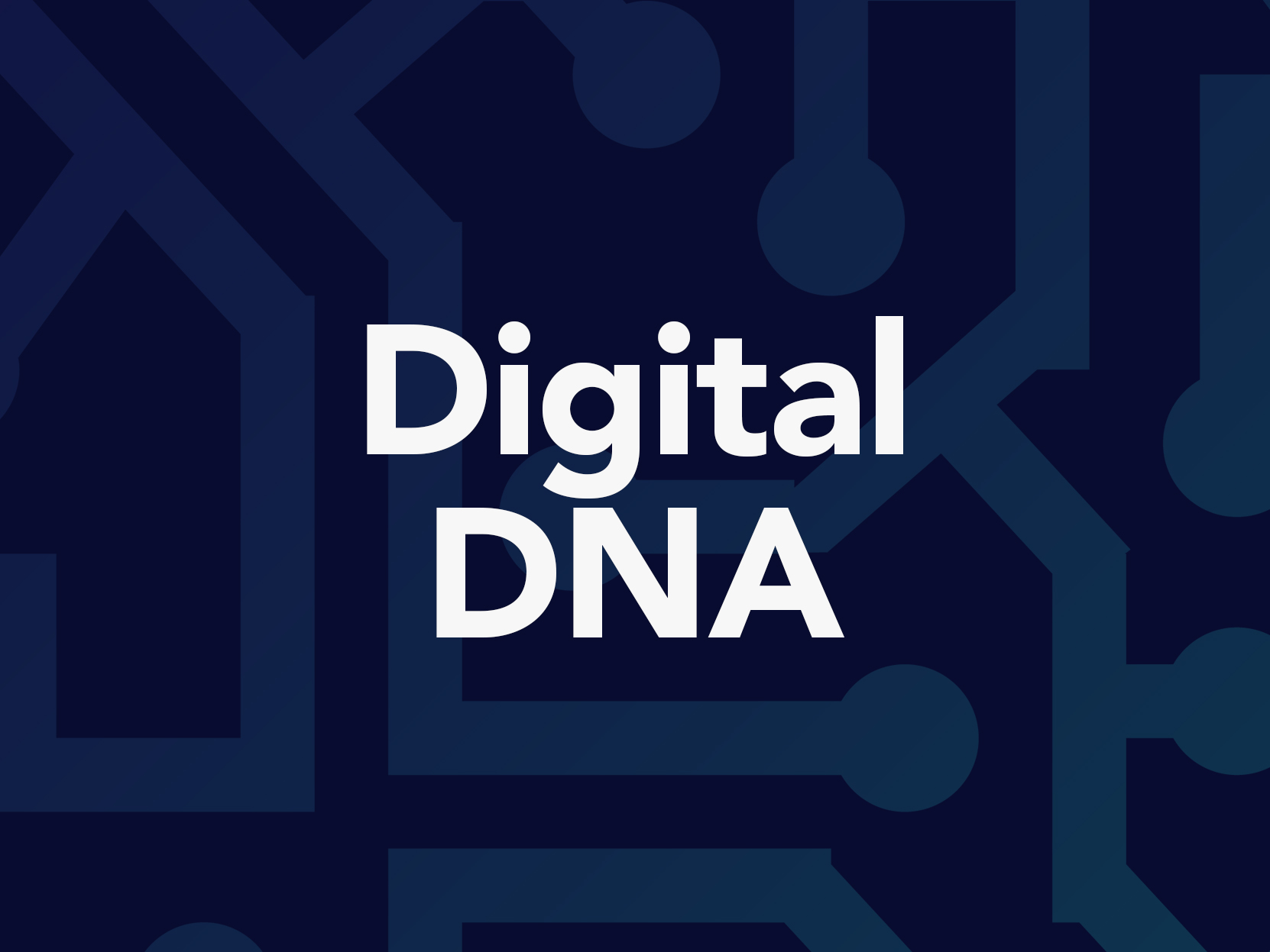 Digital DNA